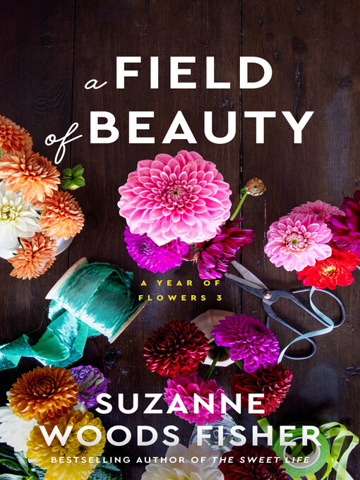 Title details for A Field of Beauty by Suzanne Woods Fisher - Wait list